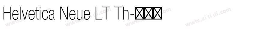 Helvetica Neue LT Th字体转换